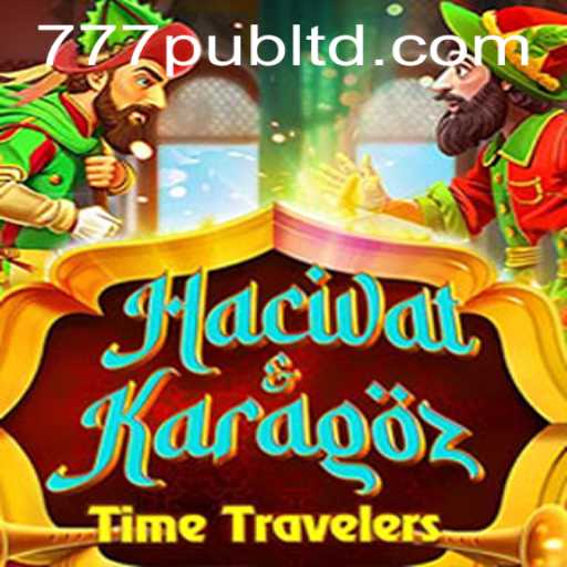 Exploring HacivatandKaragoz: A Dive into Heritage Gaming with 777PUB