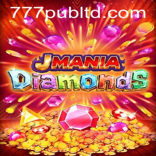 Exploring the Exciting World of JManiaDiamonds and Unveiling 777PUB