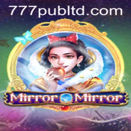 Discovering MirrorMirror: A Deep Dive into the Enchanting World of 777PUB's Latest Game